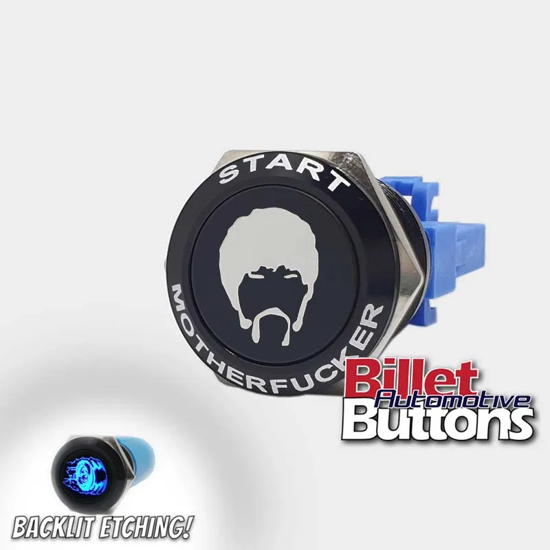 22mm FEATURED 'SILHOUETTE START MOTHERFUCKER' Billet Push Button Switch Push Start