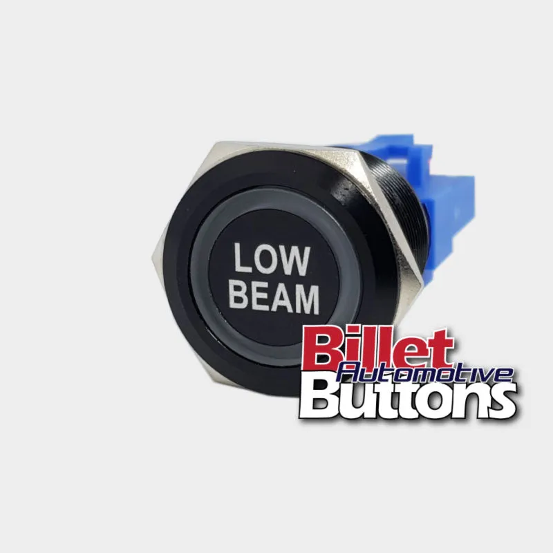 22mm 'LOW BEAM' Billet Push Button Switch Headlights