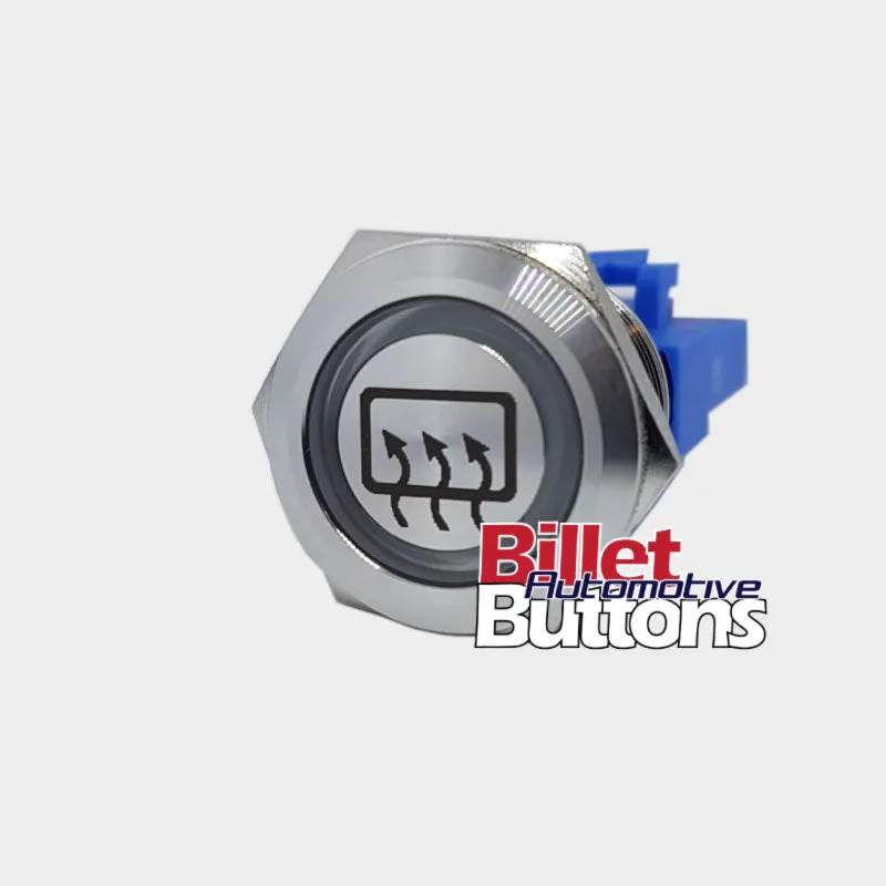 22mm 'REAR DEMISTER SYMBOL' Billet Push Button Switch Demist